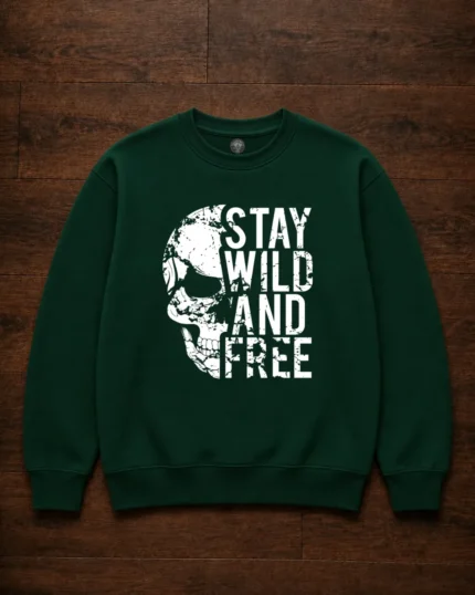 Stay Wild and Free