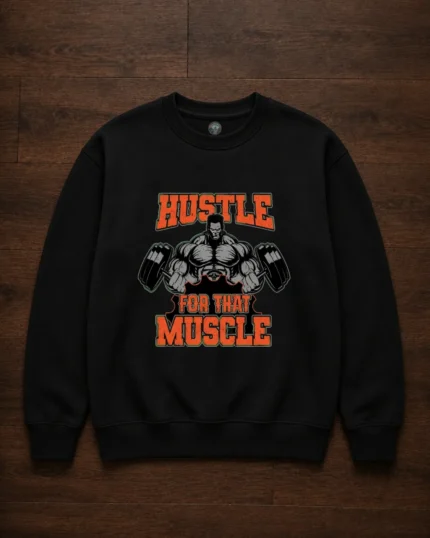 Hustle For That Muscle