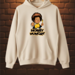 Money Hungry