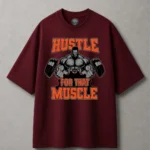 Hustle For That Muscle