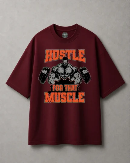 Hustle For That Muscle