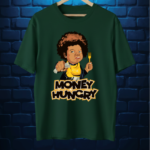 Money Hungry